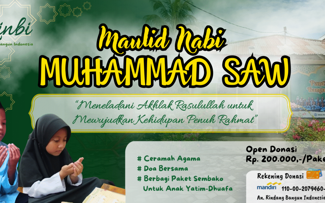 RAYAKAN MAULID NABI, YAYASAN RINBI TEBAR KEBAIKAN UNTUK 100 ANAK YATIM