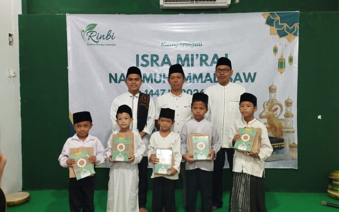 RINBI TEBAR CINTA DAN KEPEDULIAN UNTUK ANAK YATIM DAN DHUAFA DI MOMEN PERINGATAN ISRA MI’RAJ NABI MUHAMMAD SAW 1447 H